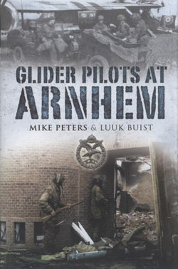 Glider Pilots at Arnhem