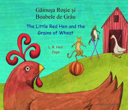 Little Red Hen and the Grains of Wheat