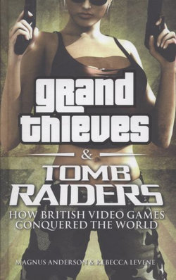 Grand Thieves & Tomb Raiders