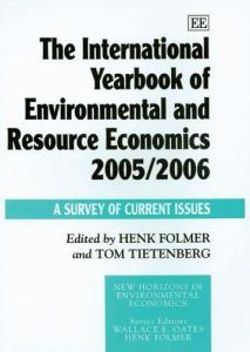 The International Yearbook of Environmental and Resource Economics 2005/2006