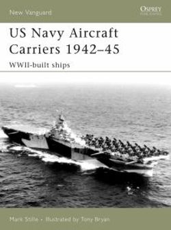 US Navy Aircraft Carriers 1942-45