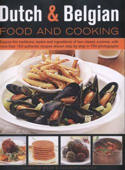 150 Dutch & Belgian Food & Cooking