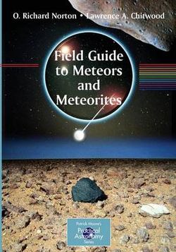 Field Guide to Meteors and Meteorites