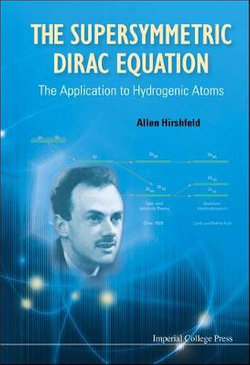 Supersymmetric Dirac Equation, The: The Application To Hydrogenic Atoms