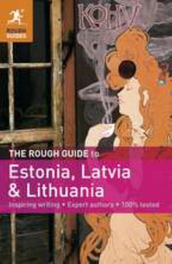 The Rough Guide to Estonia, Latvia & Lithuania