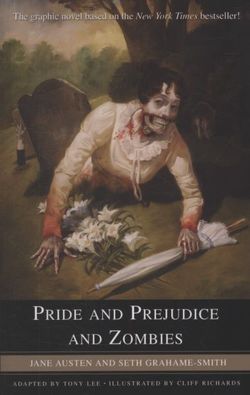 Pride and Prejudice and Zombies