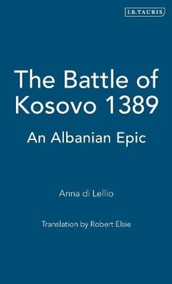 The Battle of Kosovo 1389