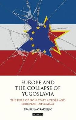 Europe and the Collapse of Yugoslavia