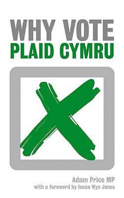 Why Vote Plaid Cymru?