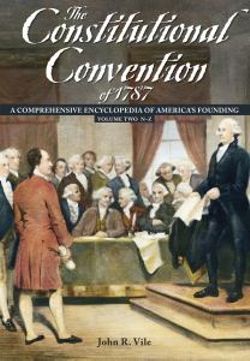 The Constitutional Convention of 1787 [2 volumes]