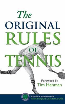 The Original Rules of Tennis