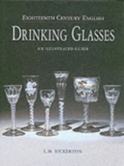 Eighteenth Century English Drinking Glasses