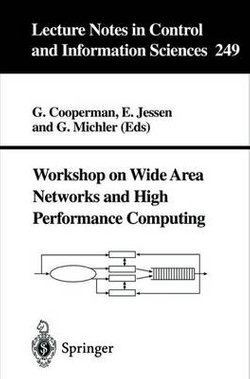 Workshop on Wide Area Networks and High Performance Computing