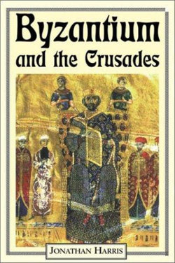 Byzantium and the Crusades