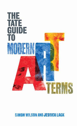 Tate Guide to Modern Art Terms, The