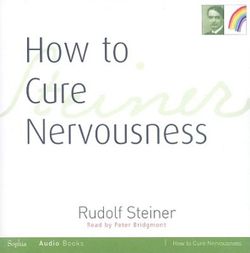 How to Cure Nervousness