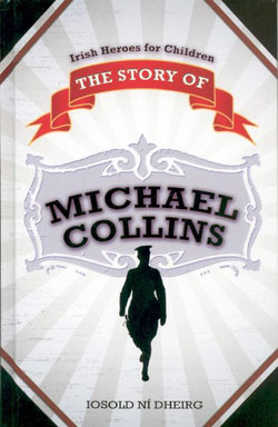 The Story of Michael Collins