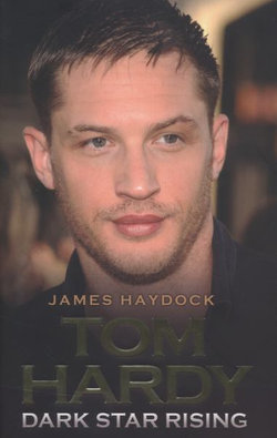 Tom Hardy - Dark Star Rising