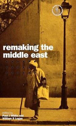 Remaking the Middle East