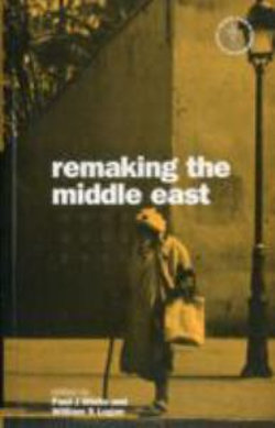 Remaking the Middle East