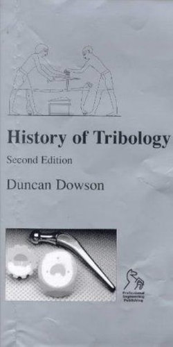 History of Tribology