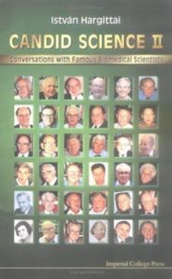 Candid Science Ii: Conversations With Famous Biomedical Scientists