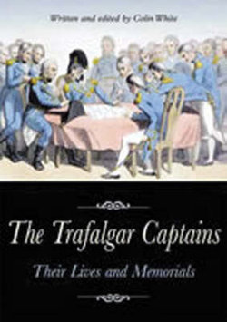 Trafalgar Captains, The: Their Lives and Memorials