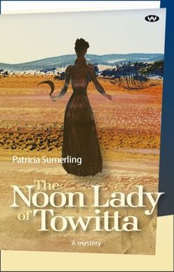 The Noon Lady of Towitta