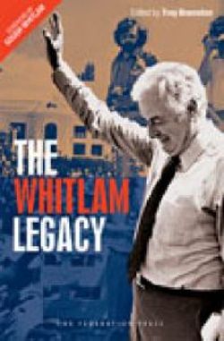 The Whitlam Legacy (with dust jacket)