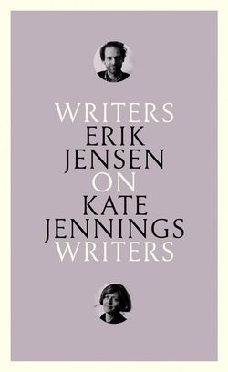 On Kate Jennings : Writers on Writers