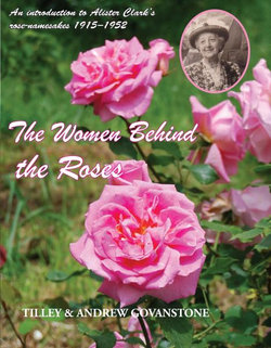 The Women behind the Roses