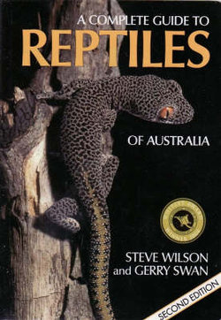 A Complete Guide to Reptiles of Australia