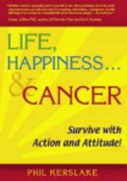 Life Happiness & Cancer