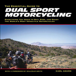 Essential Guide to Dual Sport Motorcycling