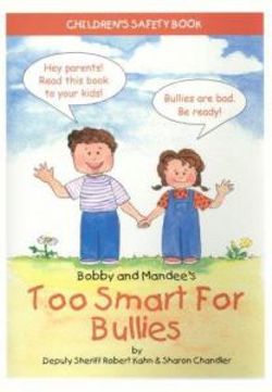 Bobby and Mandee's Too Smart for Bullies