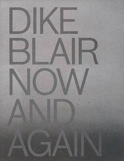 Dike Blair: Now & Again