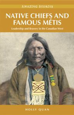 Native Chiefs and Famous Metis