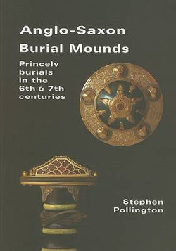 Anglo-Saxon Burial Mounds