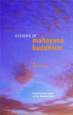 Visions of Mahayana Buddhism