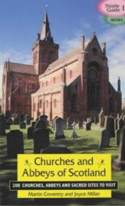 Churches and Abbeys of Scotland