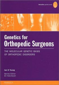 Genetics for Orthopedic Surgeons