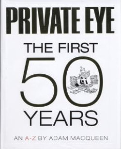 Private Eye the First 50 Years