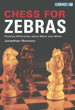 Chess for Zebras