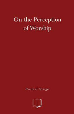 On the Perception of Worship