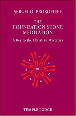 The Foundation Stone Meditation