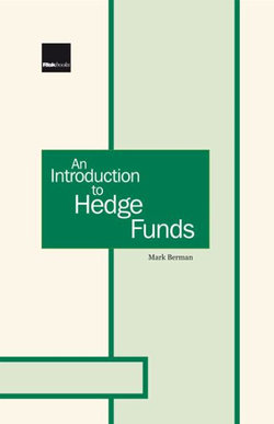 An Introduction to Hedge Funds