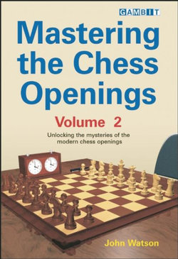 Mastering the Chess Openings: v. 2