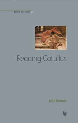 Reading Catullus