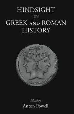 Hindsight in Greek and Roman History