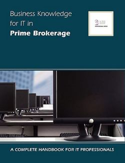 Business Knowledge for IT in Prime Brokerage